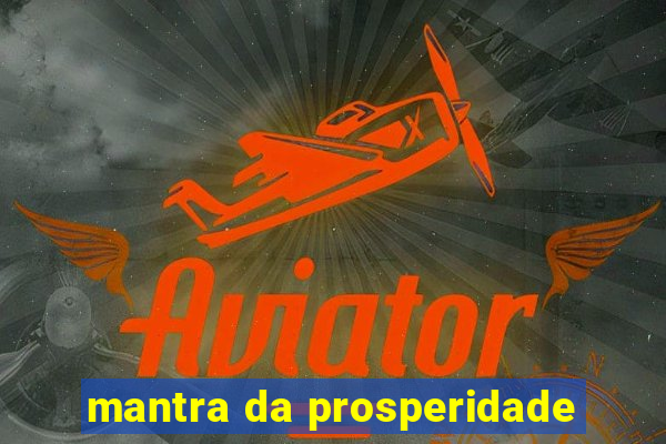 mantra da prosperidade